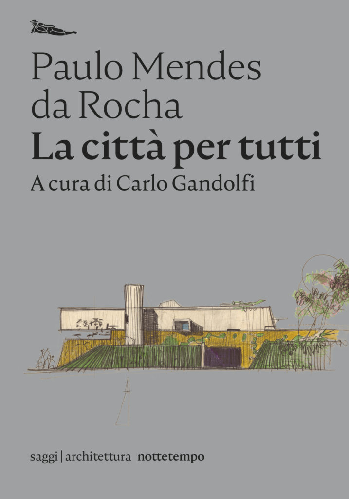 Paulo Mendes da Rocha: la città per tutti