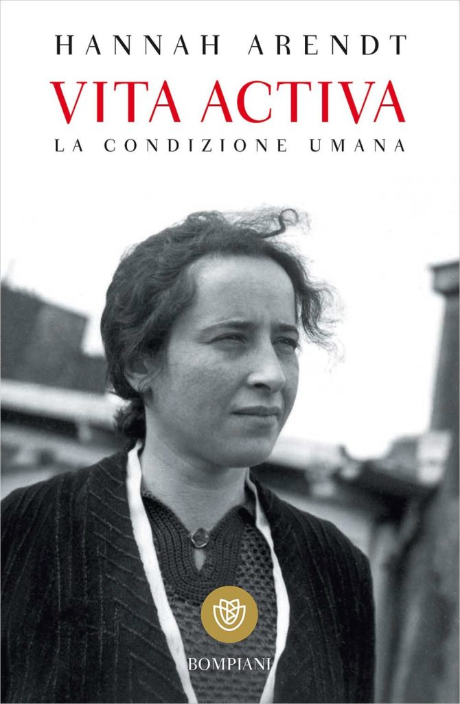 Anna Arendt Vita Activa