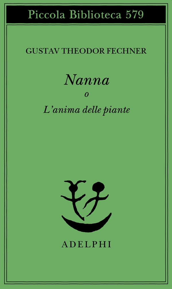 Gustav T. Fechner: Nanna o L'anima delle piante