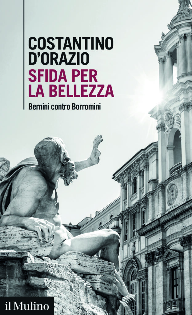 Costantino D'Orazio: Sfida per la bellezza. Bernini contro Borromini
